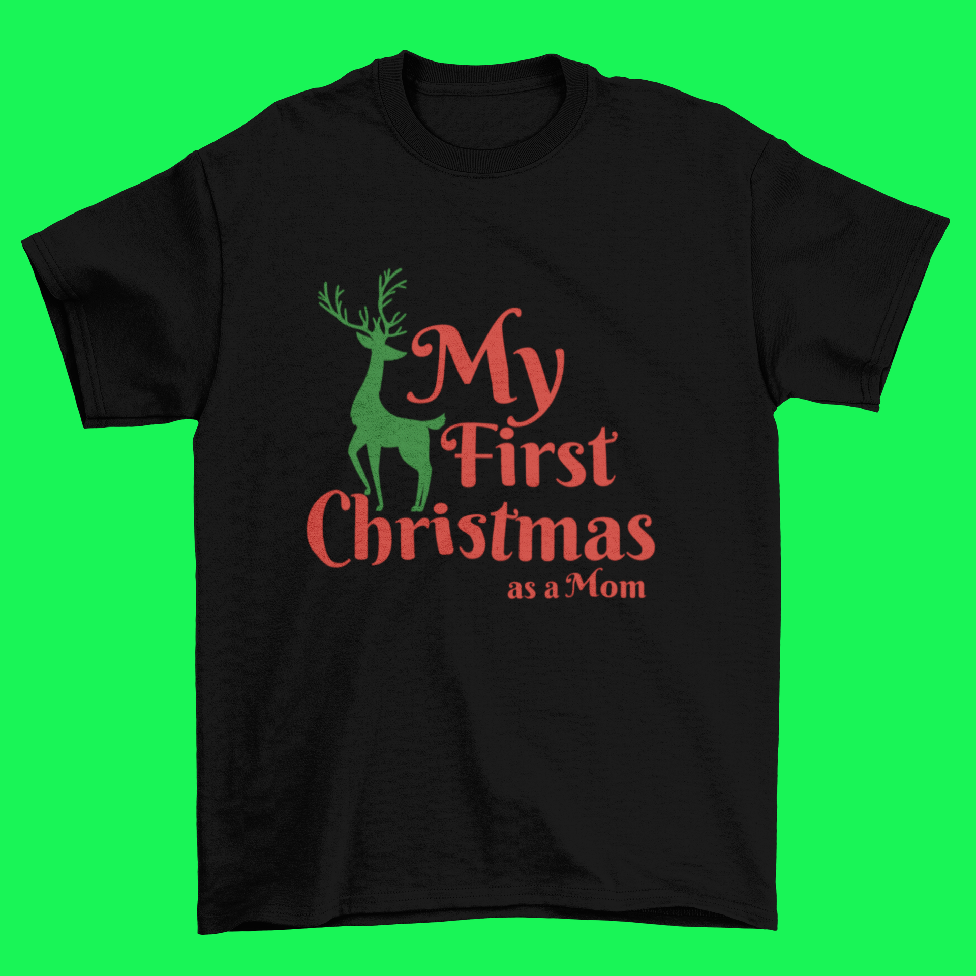 Christmas T-shirts for New Mom