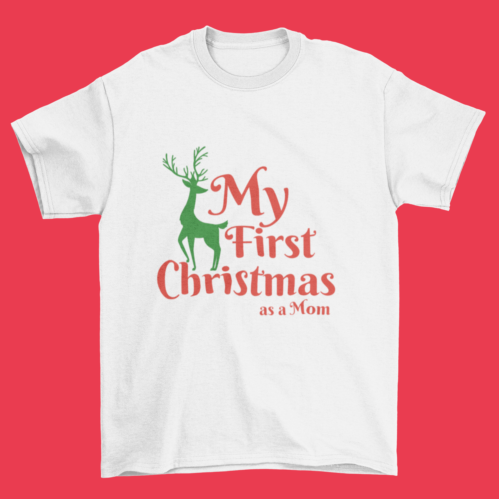 Christmas T-shirts for New Mom